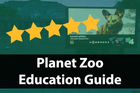 How to Increase Education in Planet Zoo: A Comprehensive Guide